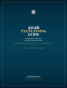 2026 Tax Planning Guide: Strategies for Individuals, Families and Business Owners