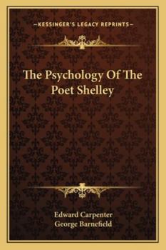 Paperback The Psychology Of The Poet Shelley Book