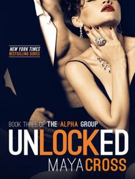 Unlocked - Book #3 of the Alpha Group