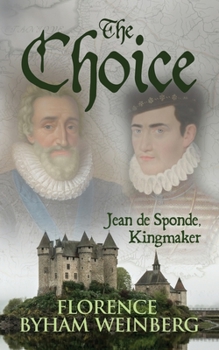 Paperback The Choice, Jean de Sponde, Kingmaker Book