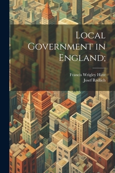 Paperback Local Government in England; Book