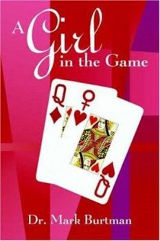 Paperback A Girl in the Game: A Training Manual for Apartment House Managers Book