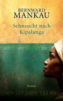 Paperback Sehnsucht nach Kipalanga [German] Book