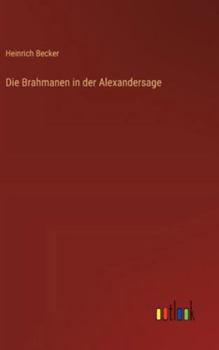 Hardcover Die Brahmanen in der Alexandersage [German] Book
