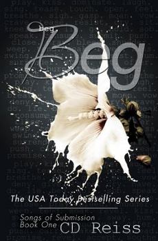 Beg - Book #1 of the Songs of Submission