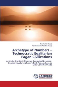 Archetype of Numbers - Technocratic Egalitarian Pagan Civilizations