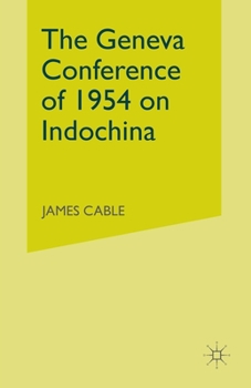 Paperback The Geneva Conference of 1954 on Indochina Book