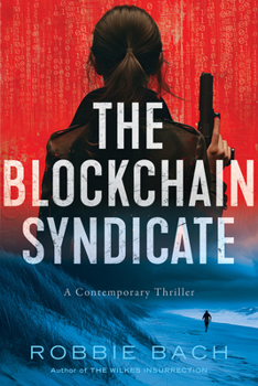 Hardcover The Blockchain Syndicate: A Contemporary Thriller Book
