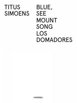 Paperback Blue, See Mount Song Los Domadores [Dutch] Book