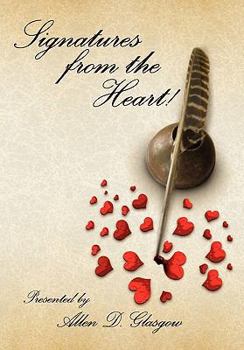 Hardcover Allen Glasgow Presents Signatures from the Heart! Book