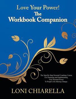 Paperback Love Your Power! - The Workbook Companion Book