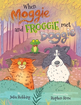 Paperback When Moggie and Froggie Met Doggie Book