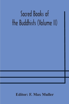 Paperback Sacred Books of the Buddhists (Volume II) Book