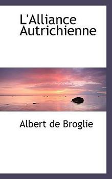 Paperback L'Alliance Autrichienne Book