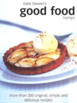 Paperback Katie Stewart's Good Food Book