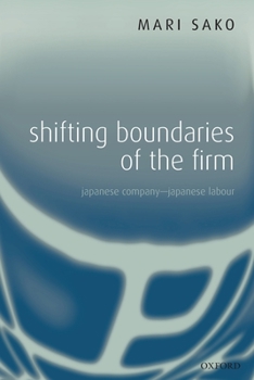 Paperback Shifting Boundaries of the Firm: Japanese Company - Japanese Labour Book