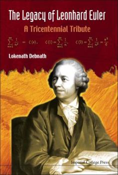 Hardcover Legacy of Leonhard Euler, The: A Tricentennial Tribute Book