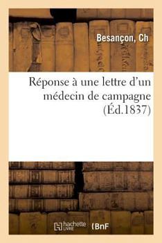 Réponse à une lettre d'un médecin de campagne
