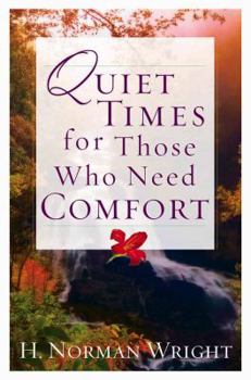 Paperback Quiet Times for Those Who Need Comfort Book