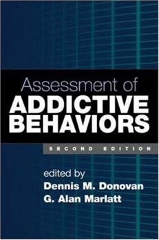 Hardcover Assessment of Addictive Behaviors, Second Edition Book