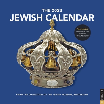 Calendar The Jewish Calendar 16-Month 2022-2023 Wall Calendar: Jewish Year 5783 Book