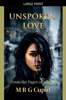 Paperback Unspoken Love: From the Pages of Memory [Large Print] Book