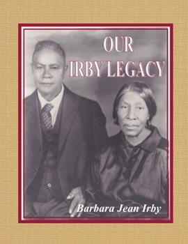 Paperback Our Irby Legacy Book