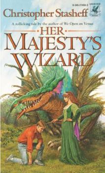 Her Majesty's Wizard - Book #1 of the Wizard in Rhyme