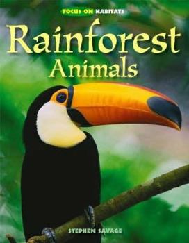 Focus on Habitats (Animals by Habitat)
