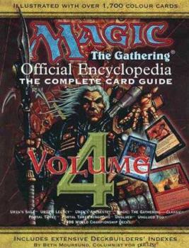 Paperback Magic: The Gathering -- Official Encyclopedia, Volume 4: The Complete Card Guide Book