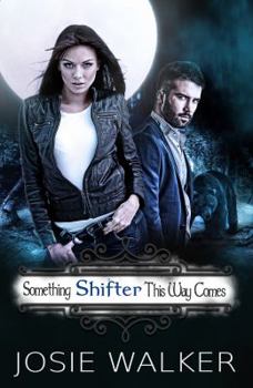Paperback Something SHIFTER This Way Comes (The Order of the Bear) (Volume 1) Book
