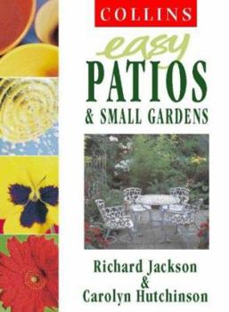 Paperback Easy Patios and Small Gardens Book