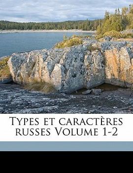 Paperback Types Et Caracteres Russes Volume 1-2 [French] Book