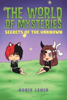 Paperback The World of Mysteries: Secrets of the Unknown Book