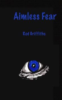 Paperback Aimless Fear Second Edition Book
