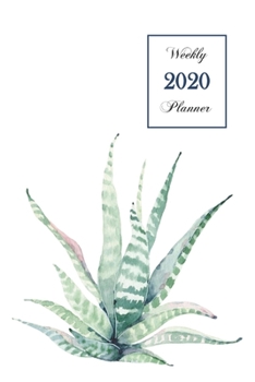 2020 Weekly Planner: 6 x 9 inch 150 Pages Year Months Weeks Calendar, Schedule, and Organizer plus Dot Grid Pages (January 2020 - December 2020) (Cactus)