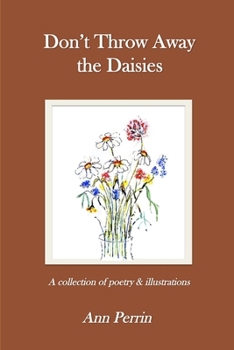 Paperback Don't Throw Away The Daisies Book