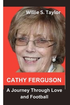 Paperback Cathy Ferguson: A journey through love and football Book