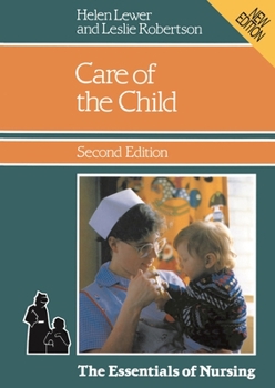 Care of the Child - Book  of the Essentials of Nursing