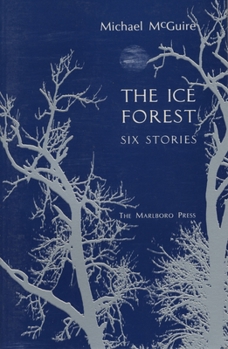 Paperback The Ice Forest: Six Stories Book