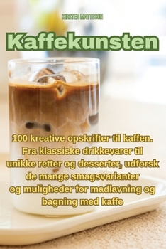 Paperback Kaffekunsten [Danish] Book