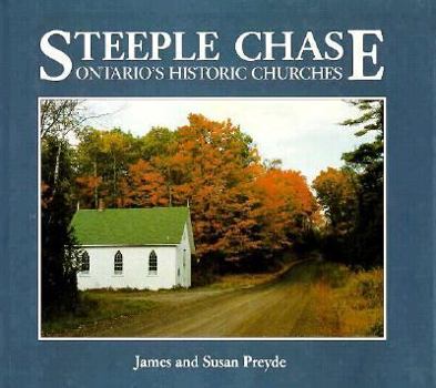 Hardcover Steeple Chase: Ontario's Historic Churches Book