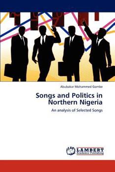 Paperback Songs and Politics in Northern Nigeria Book