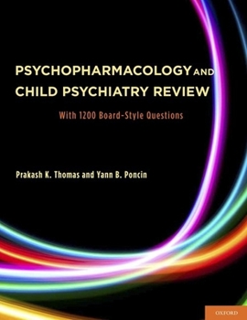 Paperback Psychopharmacology and Child Psychiatry Review: With 1200 Board-Style Questions Book