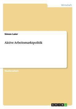 Paperback Aktive Arbeitsmarktpolitik [German] Book