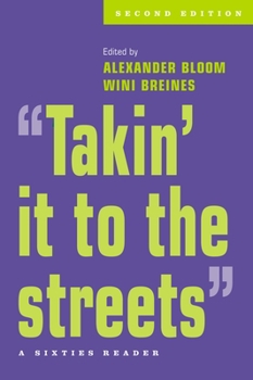Paperback Takin' It to the Streets: A Sixties Reader Book