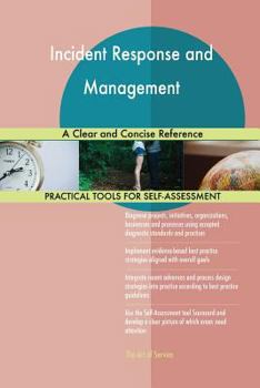 Paperback Incident Response and Management A Clear and Concise Reference Book
