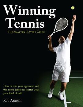 Paperback Winning Tennis: The Smarter Player's Guide Book