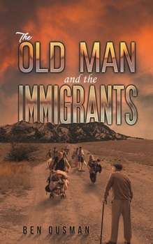 Paperback The Old Man and the Immigrants Book