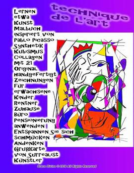 Lernen etwa Kunst Malbuch inspiriert von Pablo Picasso Synthetik Kubismus Collagen mit 21 Original handgefertigt Zeichnungen f�r erwachsene Kinder Rentner Zuhause B�ro Pensionierung anwenden Entspanne
